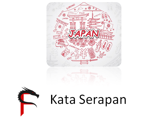 Kata Serapan Bahasa indonesia Bahasa jepang