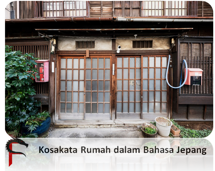 Kosakata Rumah dalam Bahasa Jepang