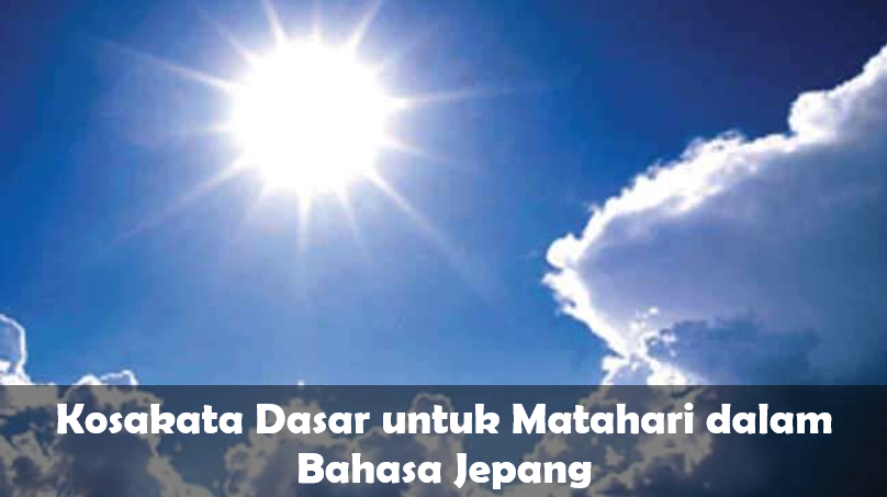 Matahari dalam bahasa jepang