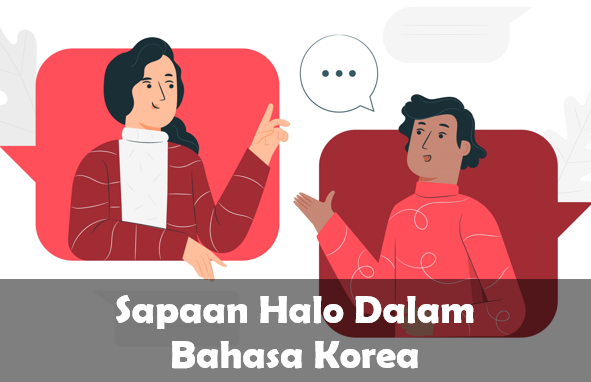 Sapaan Halo dalam Bahasa Korea