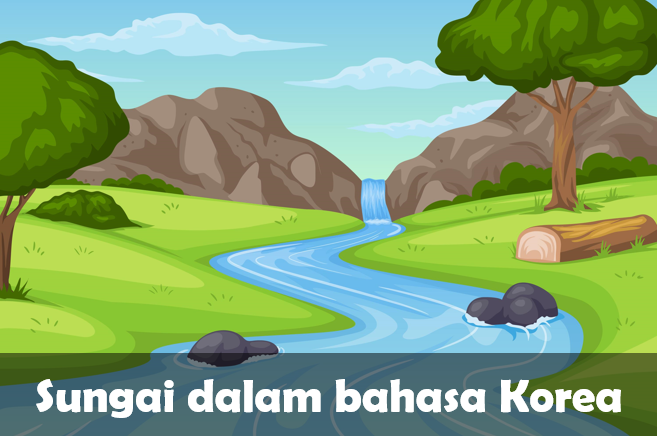 Sungai dalam bahasa Korea