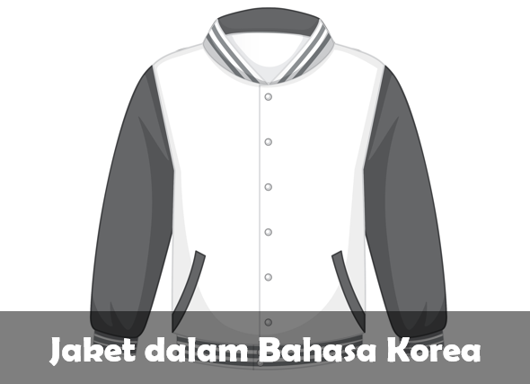 Jaket dalam Bahasa Korea