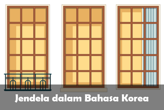 Jendela dalam Bahasa Korea