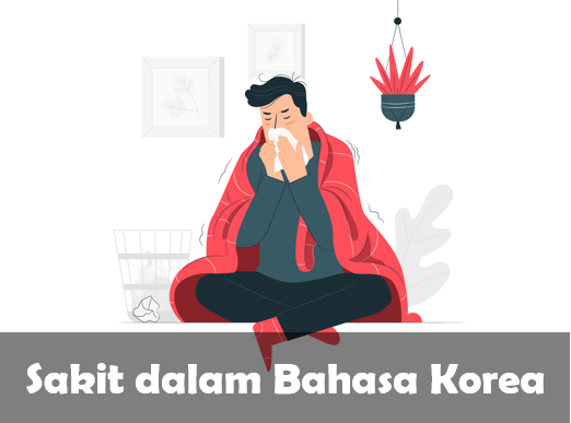 Sakit dalam Bahasa Korea