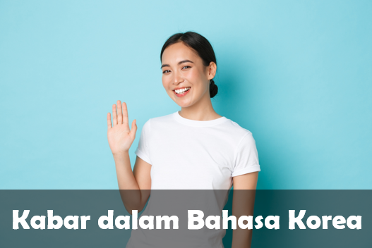Kabar dalam Bahasa Korea