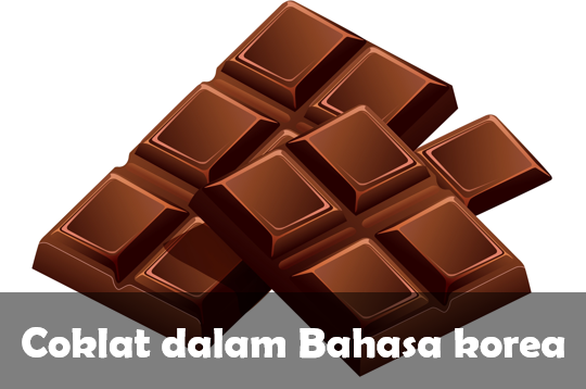 Coklat dalam Bahasa Korea