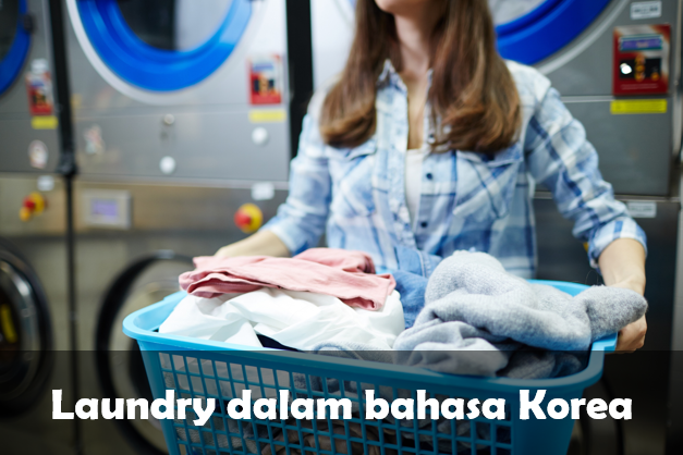 Laundry dalam bahasa Korea