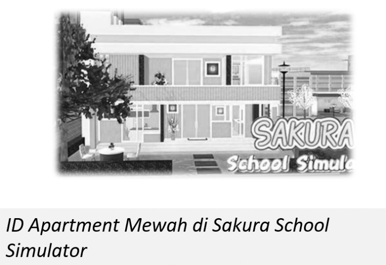 ID Apartment Mewah di Sakura School Simulator