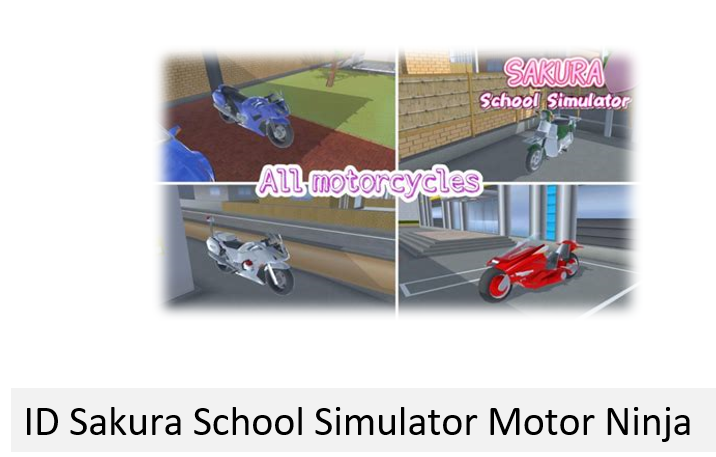 ID Sakura School Simulator Motor Ninja