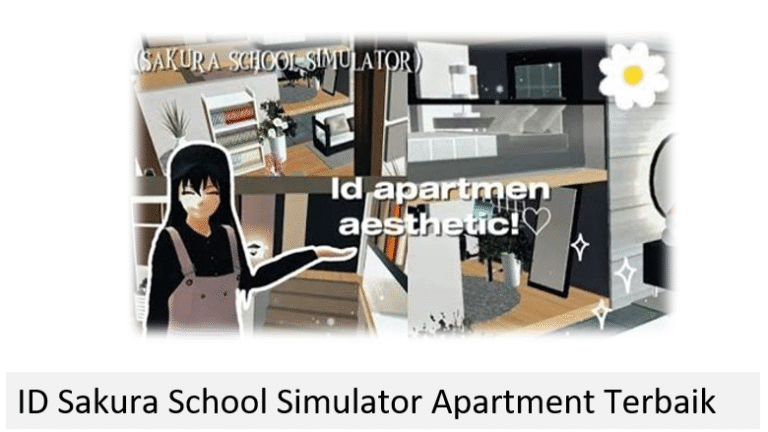 ID Sakura School Simulator Apartment Terbaik