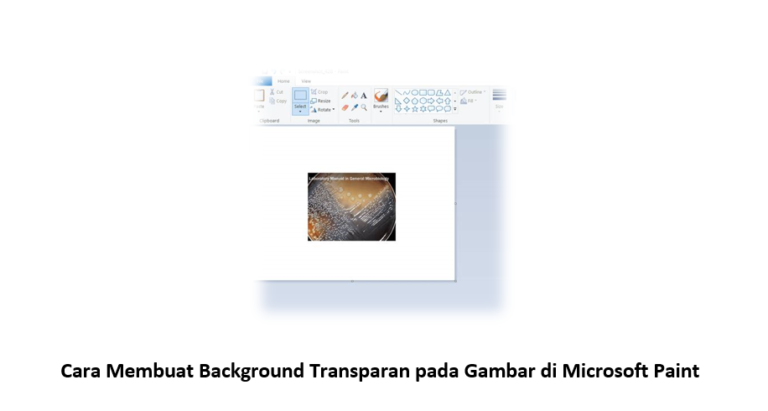 Cara Membuat Background Transparan pada Gambar di Microsoft Paint