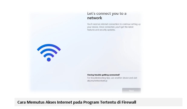 Cara Memutus Akses Internet pada Program Tertentu di Firewall