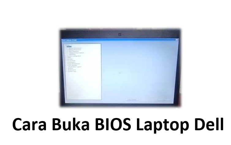 Cara Buka BIOS Laptop Dell