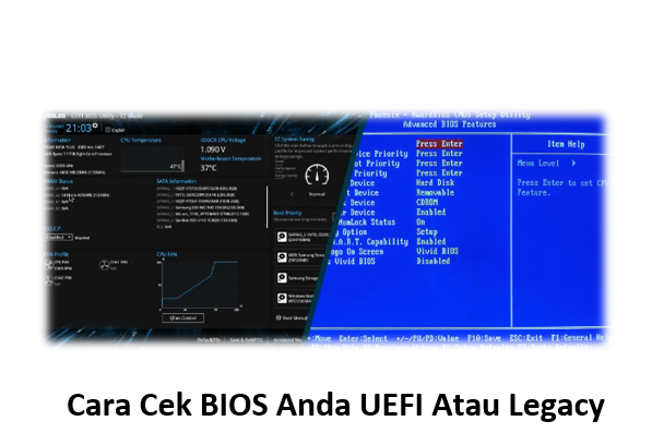 Cara Cek BIOS Anda UEFI Atau Legacy