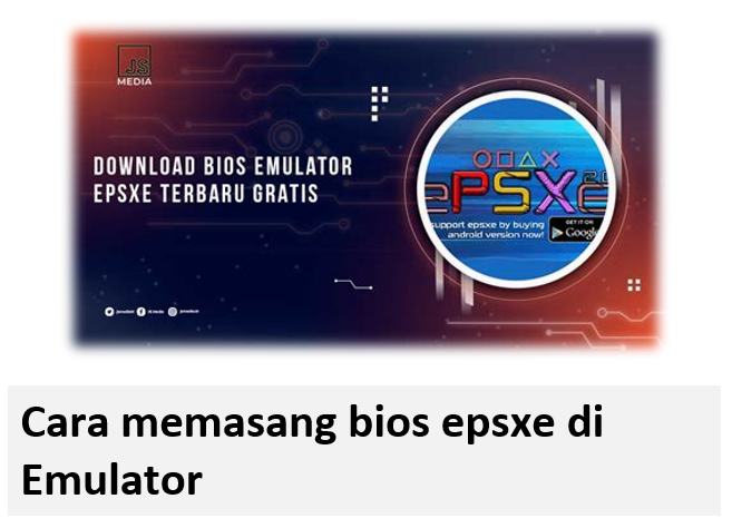 Cara memasang bios epsxe di Emulator