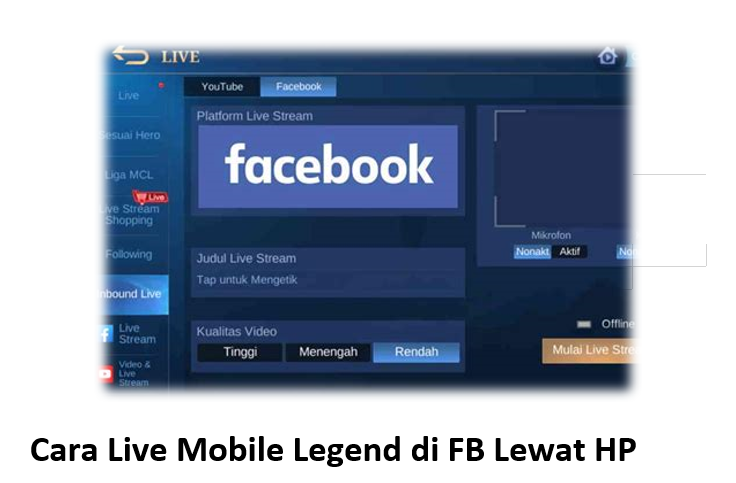 Cara Live Mobile Legend di FB Lewat HP