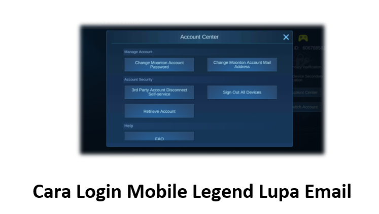 Cara Login Mobile Legend Lupa Email