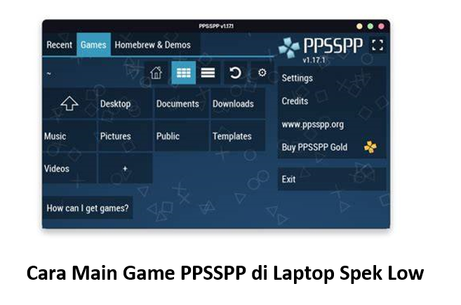 Cara Main Game PPSSPP di Laptop Spek Low