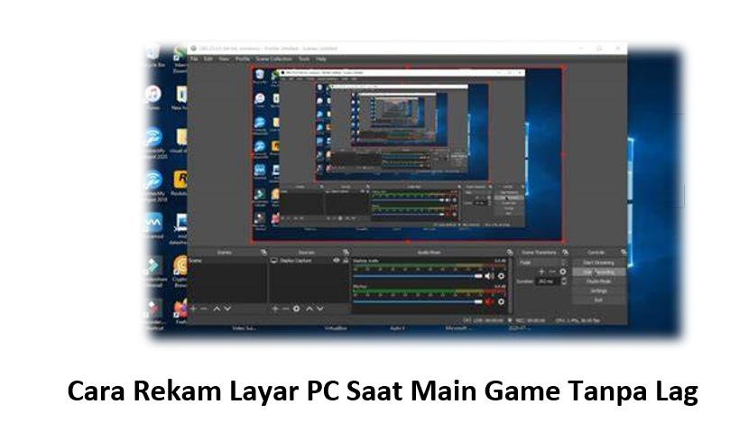 Cara Rekam Layar PC Saat Main Game Tanpa Lag